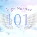 【101】エンジェルナンバーの意味｜前兆・恋愛・仕事・金運との関係