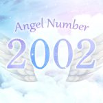【2002】エンジェルナンバーの意味とは？天と深く結びつき幸福へ向かう
