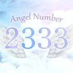 【2333】エンジェルナンバーの意味は？あなたが世界を照らす・恋愛や仕事への影響